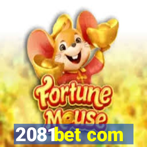 2081bet com